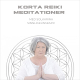 Omslagsbild för Korta Reiki-meditationer med Solkarina