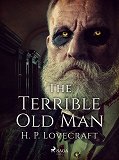 Cover for The Terrible Old Man