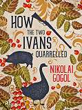 Cover for How the Two Ivans Quarrelled