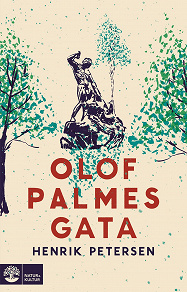 Omslagsbild för Olof Palmes gata
