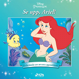 Cover for Ariel - Se upp, Ariel! - En berättelse om att vara uppmärksam