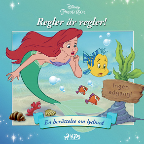 Cover for Ariel - Regler är regler! - En berättelse om lydnad