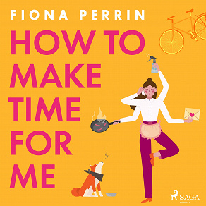 Cover for How to Make Time for Me
