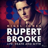 Omslagsbild för Rupert Brooke: Life, Death and Myth