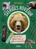 Cover for Sveriges rovdjur: de fem stora: björn, varg, lo, järv och kungsörn
