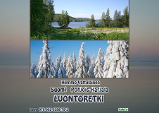 Cover for Pohjois-Karjala - Luontoretki / Valokuvakirja