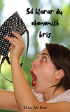 Cover for Så klarar du ekonomisk kris