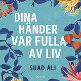 Omslagsbild för Dina händer var fulla av liv (lättläst)