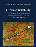 Omslagsbild för Dreiecksbeziehung: Die Germanistik in Finnland und den beiden deutschen Staaten in den 1980er Jahren