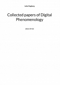 Cover for Collected papers of Digital Phenomenology