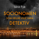 Cover for Socionomen som hellre ville vara detektiv