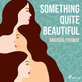 Cover for Something Quite Beautiful