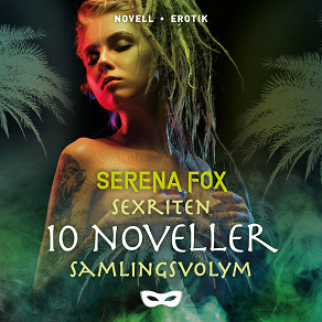 Cover for Sexriten 10 noveller Samlingsvolym