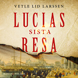 Cover for Lucias sista resa