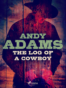 Omslagsbild för The Log of a Cowboy