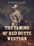 Omslagsbild för The Taming of Red Butte Western