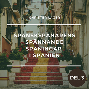 Cover for Spanskspanarens spännande spaningar i Spanien Del 3