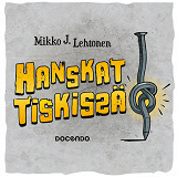 Cover for Hanskat tiskissä