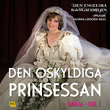 Cover for Diana del 1 – Den oskyldiga prinsessan 