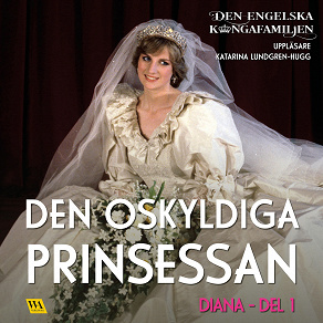 Omslagsbild för Diana del 1 – Den oskyldiga prinsessan 