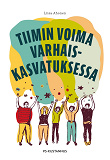 Omslagsbild för Tiimin voima varhaiskasvatuksessa