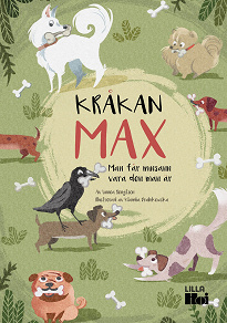 Cover for Kråkan Max – Man får minsann vara den man är