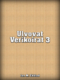 Cover for Ulvovat Verikoirat 3
