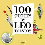 Omslagsbild för 100 Quotes by Leo Tolstoy