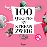 Omslagsbild för 100 Quotes by Stefan Zweig