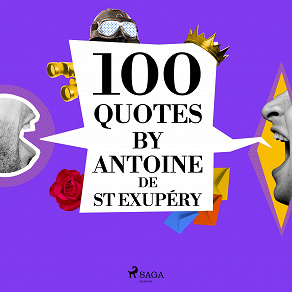 Cover for 100 Quotes by Antoine de St Exupéry