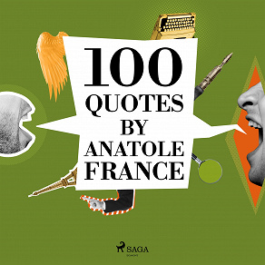 Cover for 100 Quotes by Anatole France