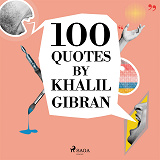 Cover for 100 Quotes by Khalil Gibran