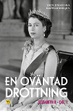 Cover for Elizabeth del 1 – En oväntad drottning
