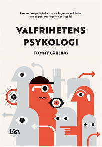 Cover for Valfrihetens psykologi