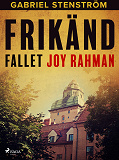 Omslagsbild för Frikänd : fallet Joy Rahman