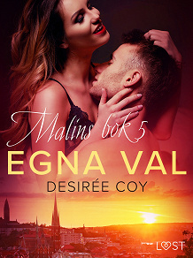 Cover for Egna val - Malins bok 5