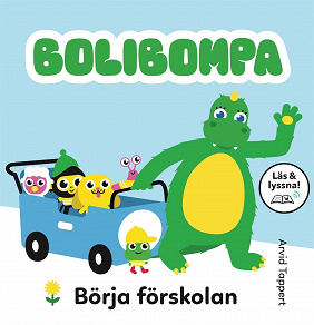 Omslagsbild för Bolibompa: Börja förskolan (Läs & lyssna)