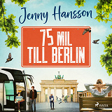 Cover for 75 mil till Berlin