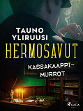 Cover for Hermosavut: kassakaappimurrot