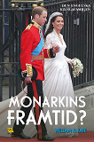 Cover for William & Kate – Monarkins framtid?