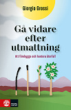 Bokomslag för Gå vidare efter utmattning : Att förebygga och hantera återfall