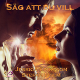 Cover for Säg att du vill