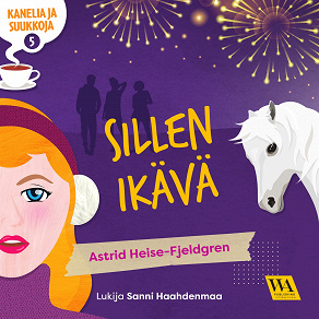 Cover for Kanelia ja suukkoja 5: Sillen ikävä
