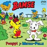 Omslagsbild för Bamse - Pomppi ja Metku-Pelle