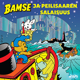 Cover for Bamse ja Peilisaaren salaisuus