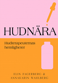 Omslagsbild för Hudnära : Hudterapeuternas hemligheter