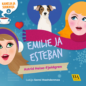 Cover for Kanelia ja suukkoja 6: Emilie ja Esteban