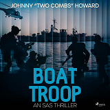 Cover for Boat Troop: An SAS Thriller