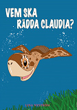Cover for Vem ska rädda Claudia