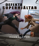 Cover for Defekta superhjältar